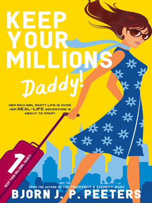 cover image of Keep Your Millions, Daddy!